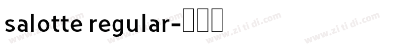 salotte regular字体转换